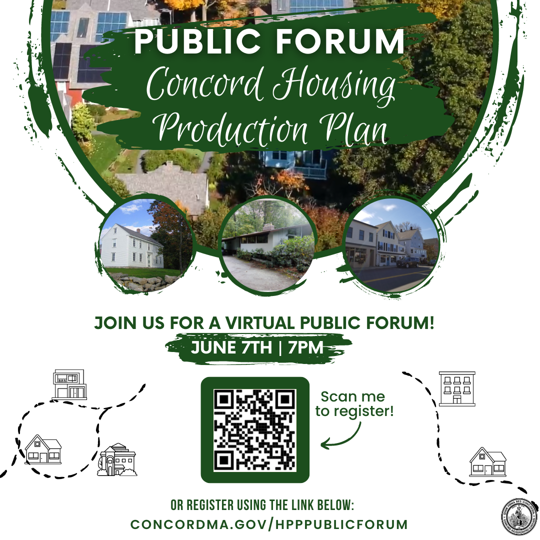 housing production plan public forum June 7th at 7pm, register at concordma.gov/HPPPublicForum